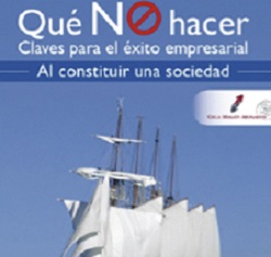 PRESENTADO EL LIBRO «QUÉ NO HACER AL CONSTITUIR UNA SOCIEDAD»